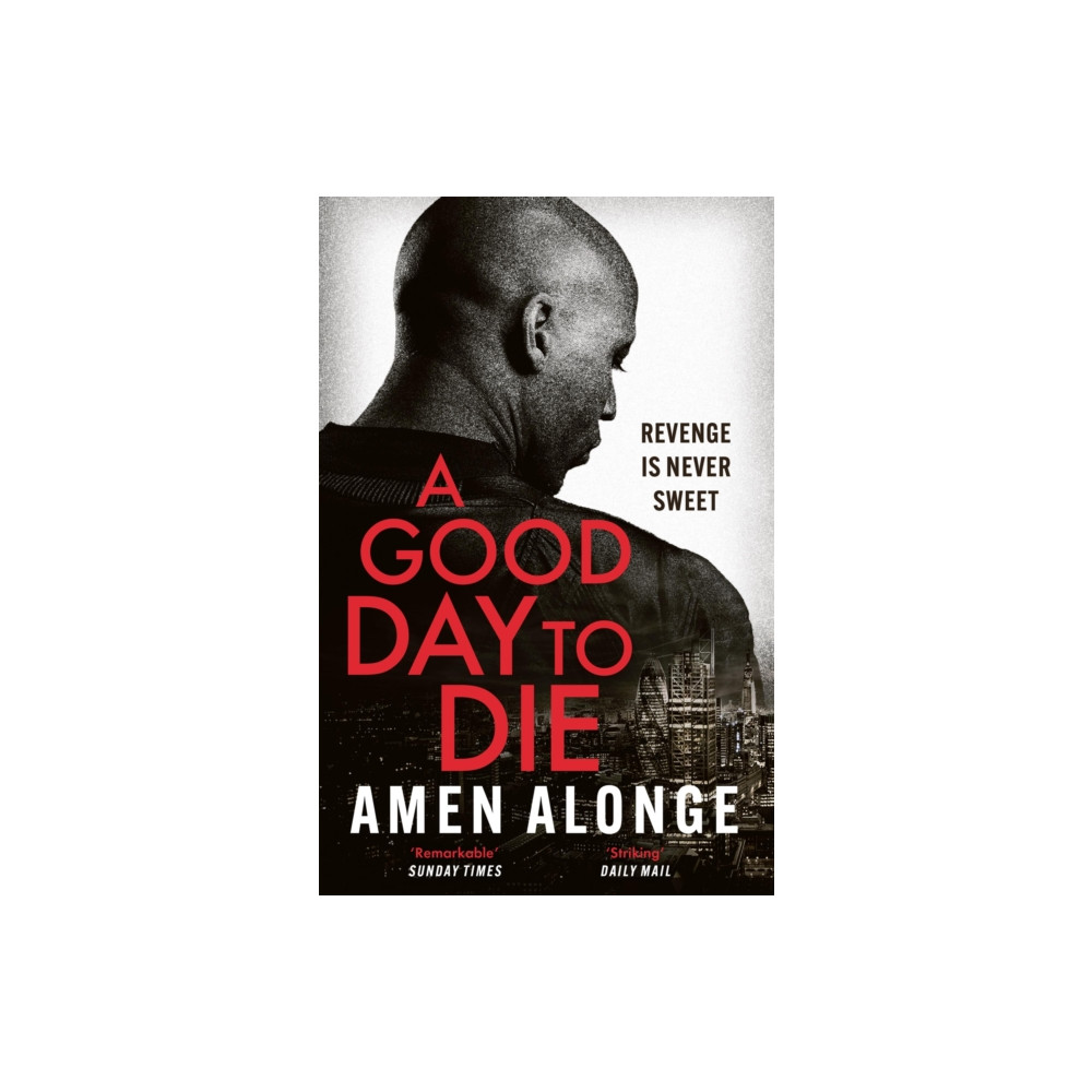 A Good Day to Die (häftad, english) Quercus Publishing