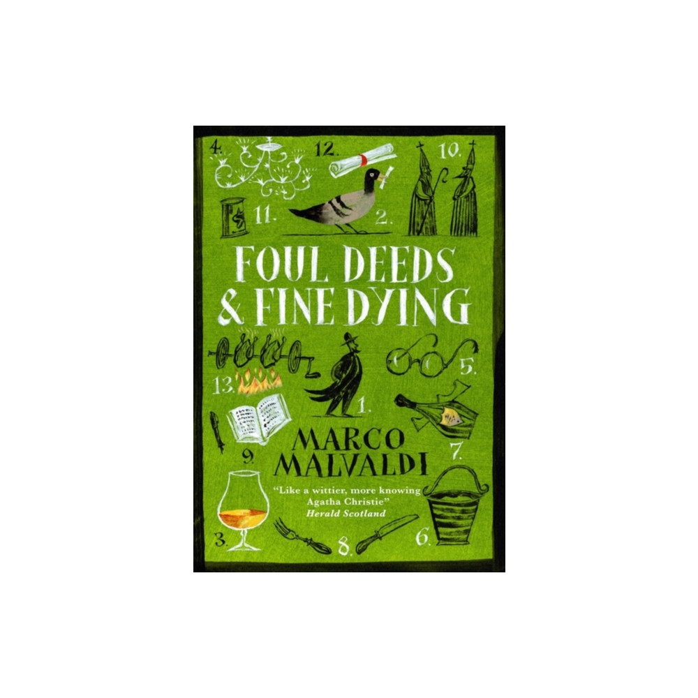 Foul Deeds and Fine Dying (häftad, english) Quercus Publishing