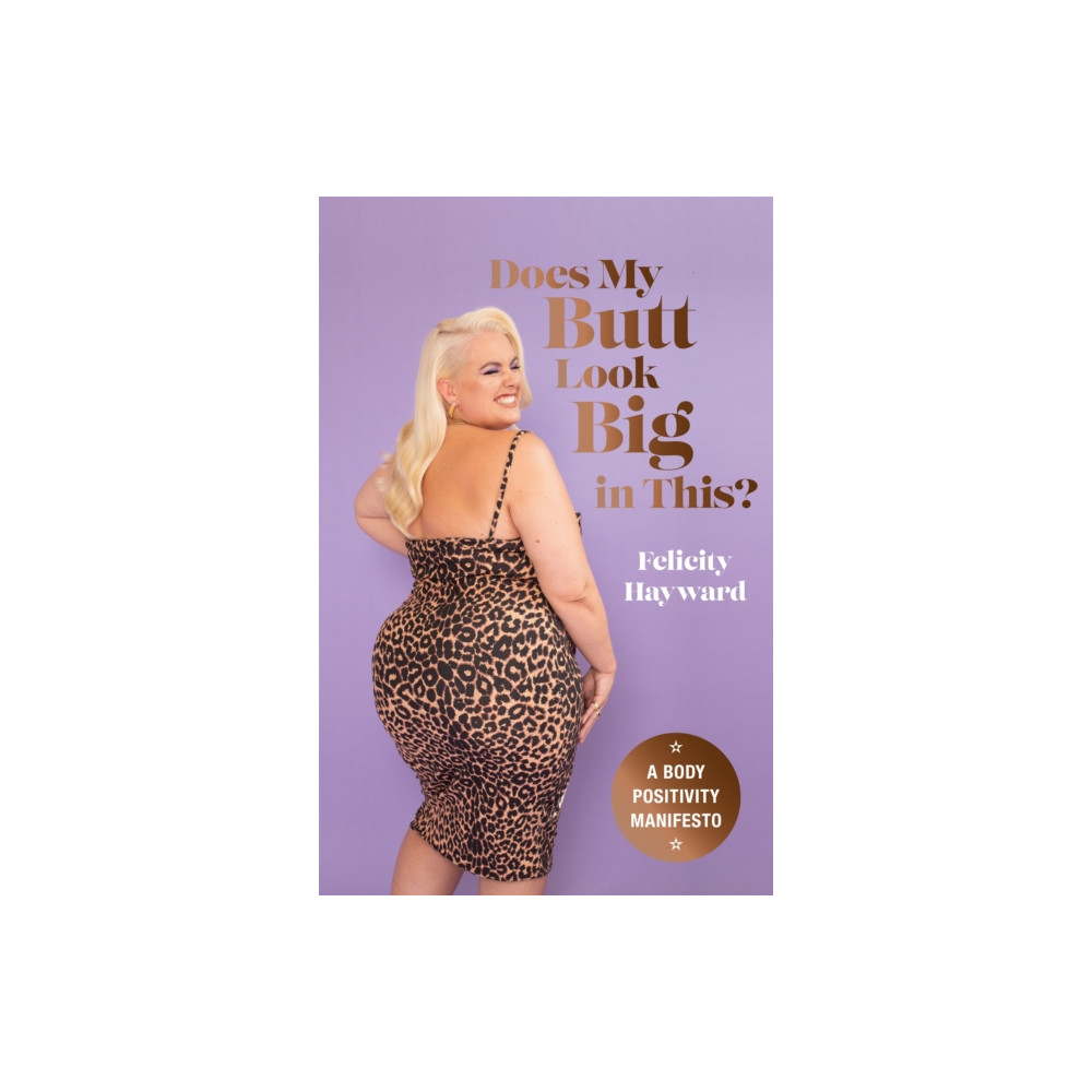 Does My Butt Look Big in This (inbunden, english) Quercus Publishing