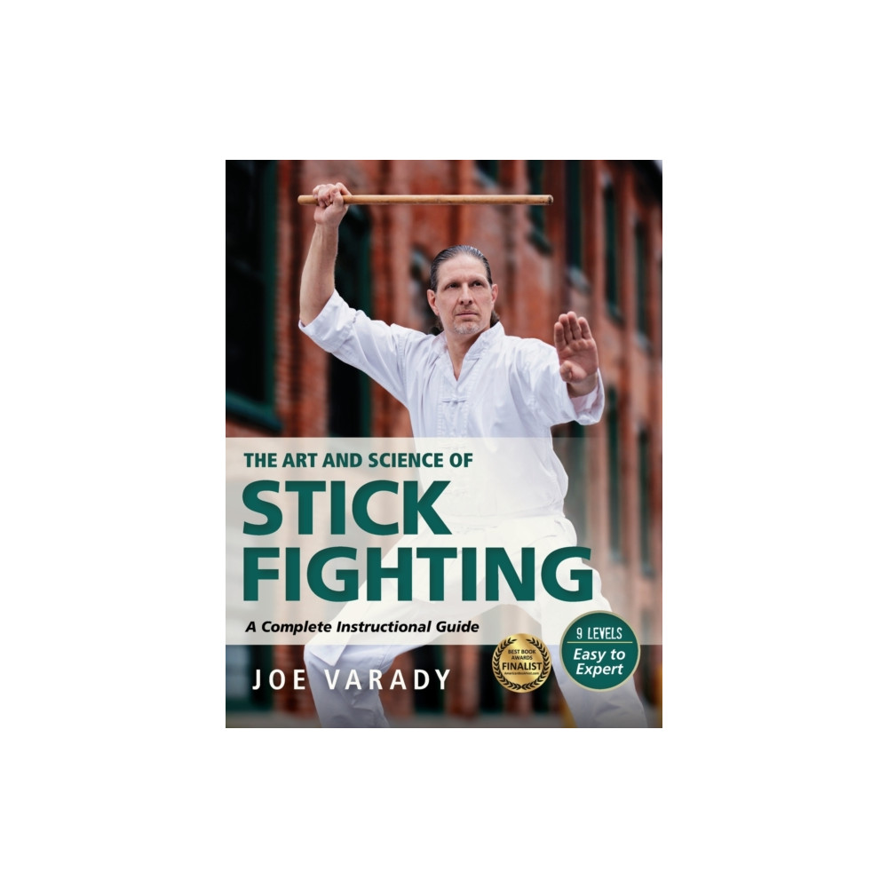 The Art and Science of Stick Fighting (inbunden, english) YMAA Publication Center