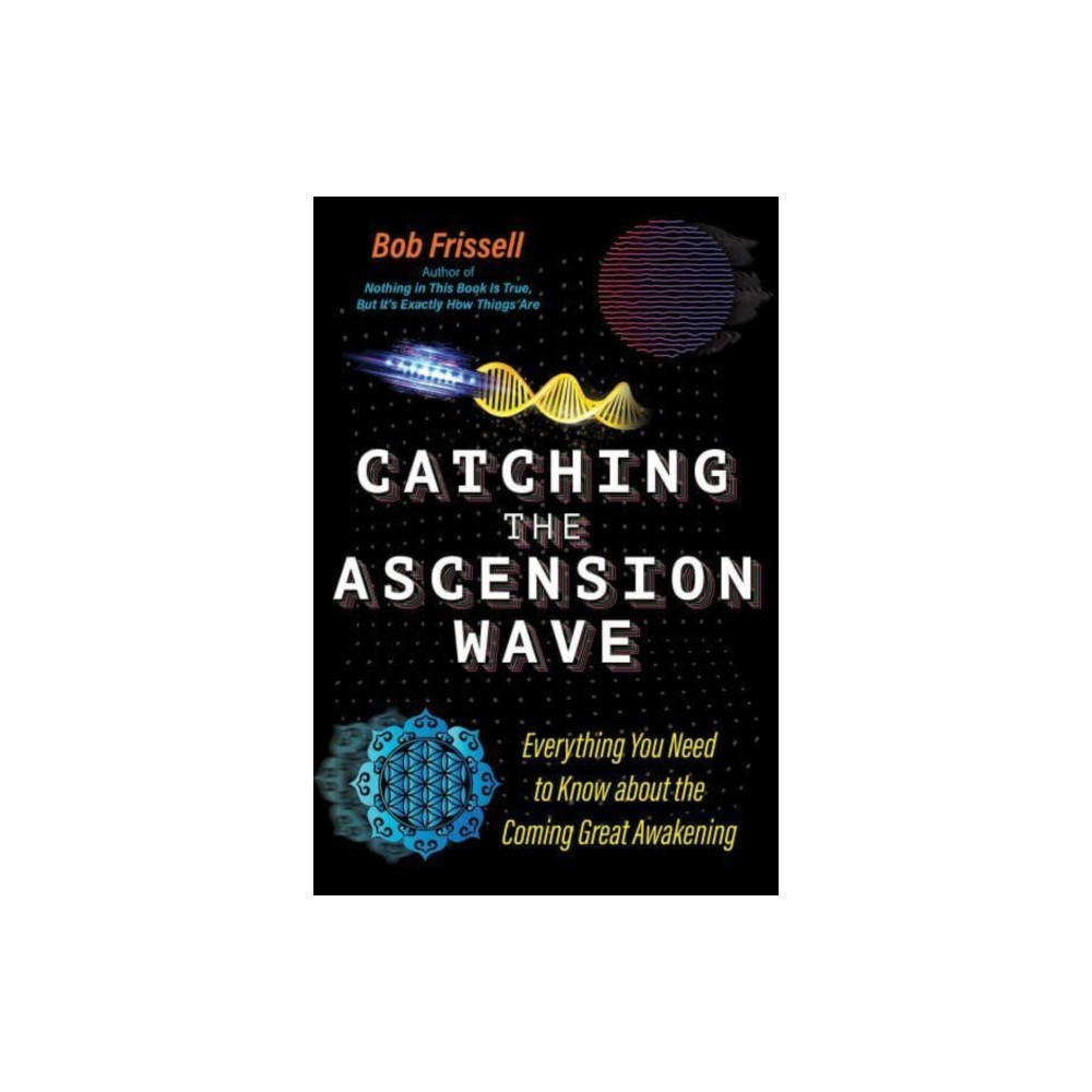 Catching the Ascension Wave (häftad, eng)
