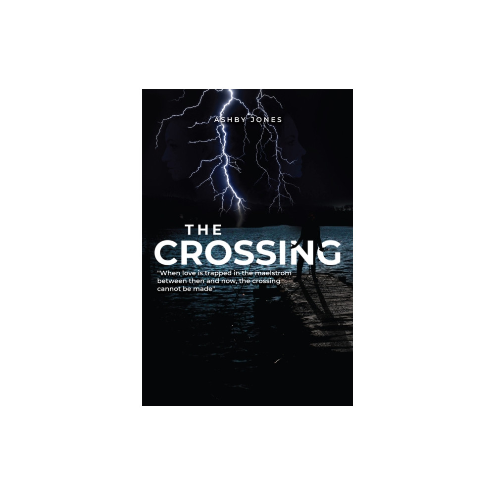 The Crossing (inbunden, english) Histria LLC