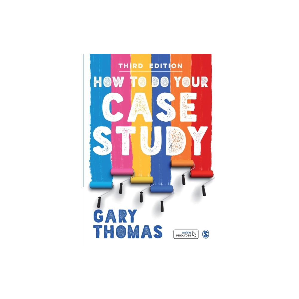 How to Do Your Case Study (häftad, english) Sage Publications Ltd
