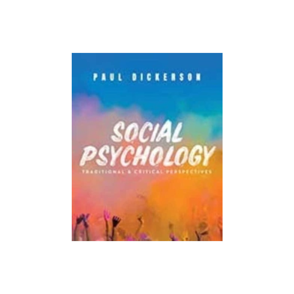 Social Psychology (häftad, english) Sage Publications Ltd