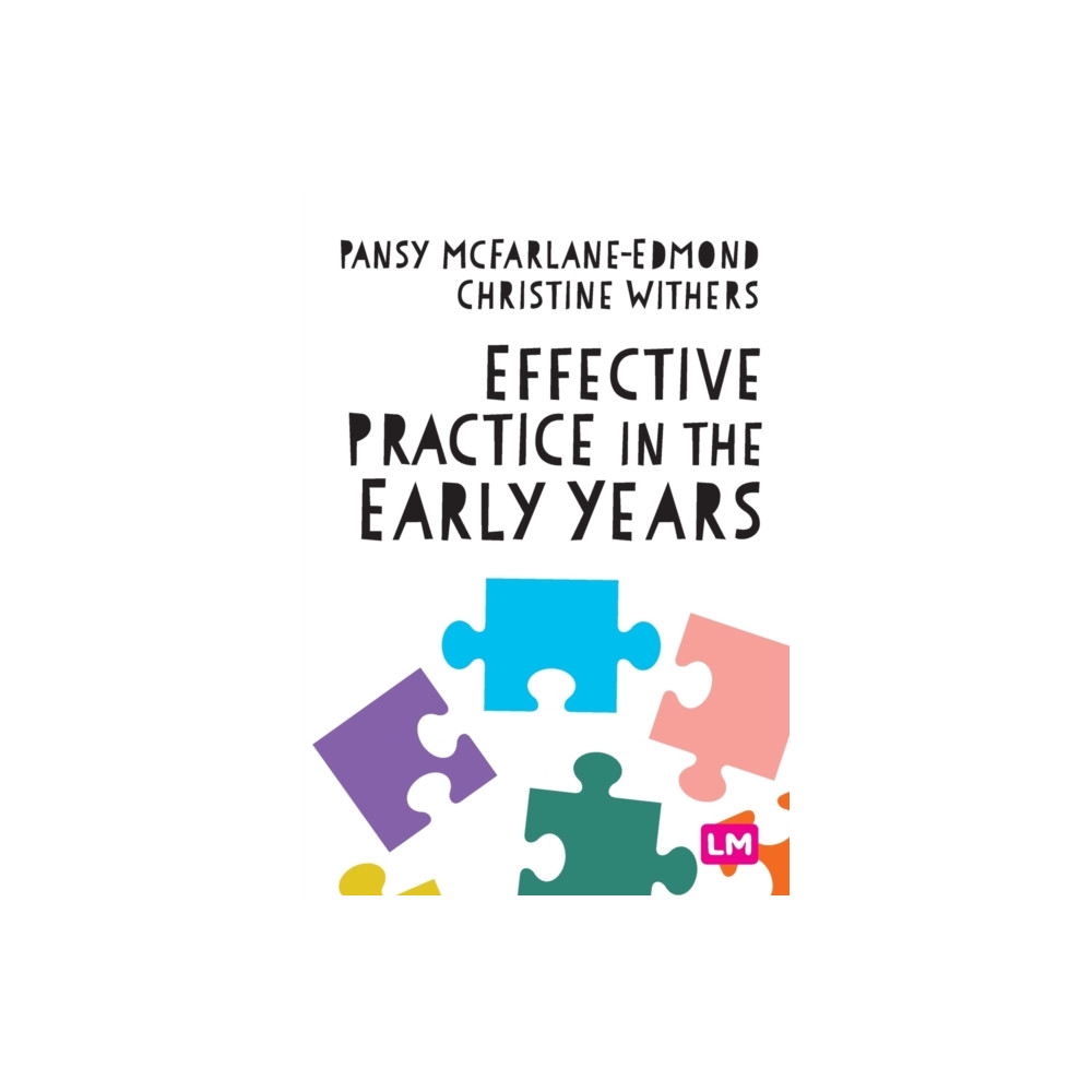 Effective Practice in the Early Years (häftad, english) Sage Publications Ltd