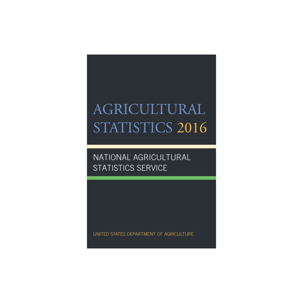 Agricultural Statistics 2016 (häftad, english) Rowman & littlefield