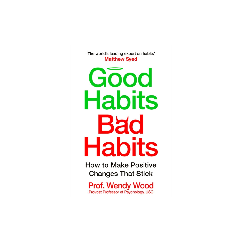 Good Habits, Bad Habits (häftad, english) Pan Macmillan