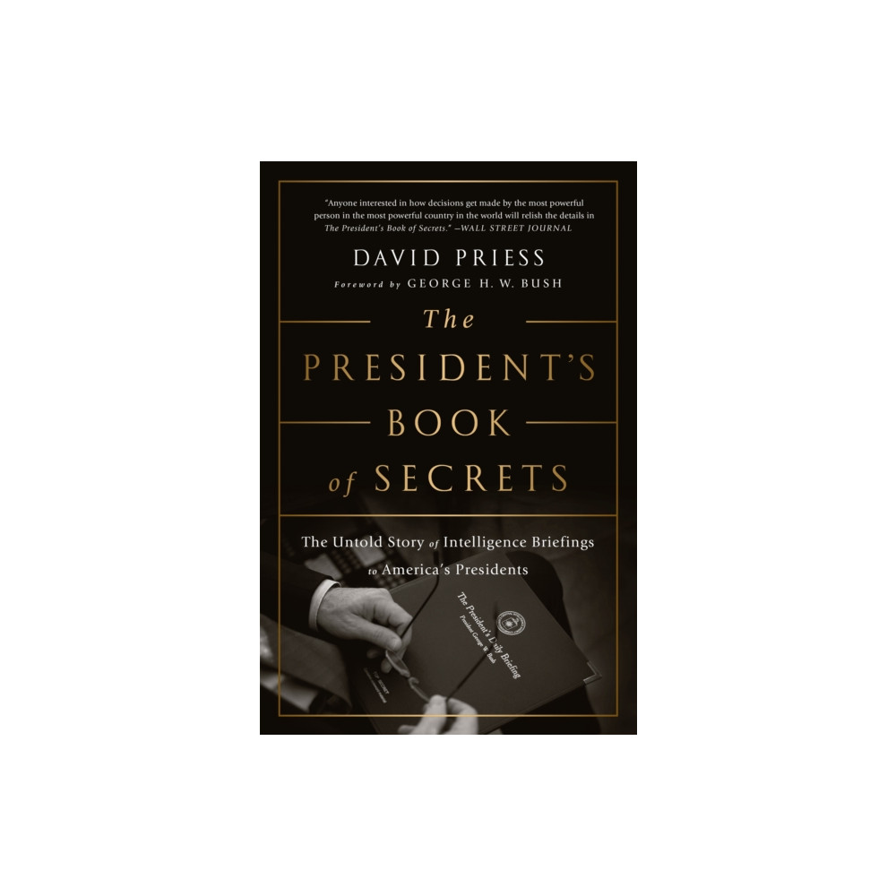 The President's Book of Secrets (häftad, english) PublicAffairs,U.S.