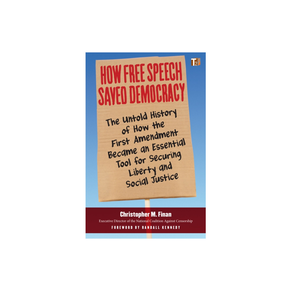How Free Speech Saved Democracy (häftad, eng)