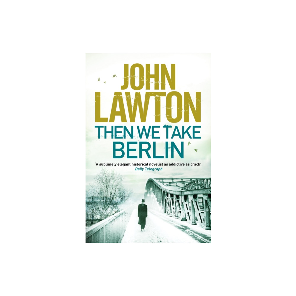 Then We Take Berlin (häftad, english) Grove Press / Atlantic Monthly Press