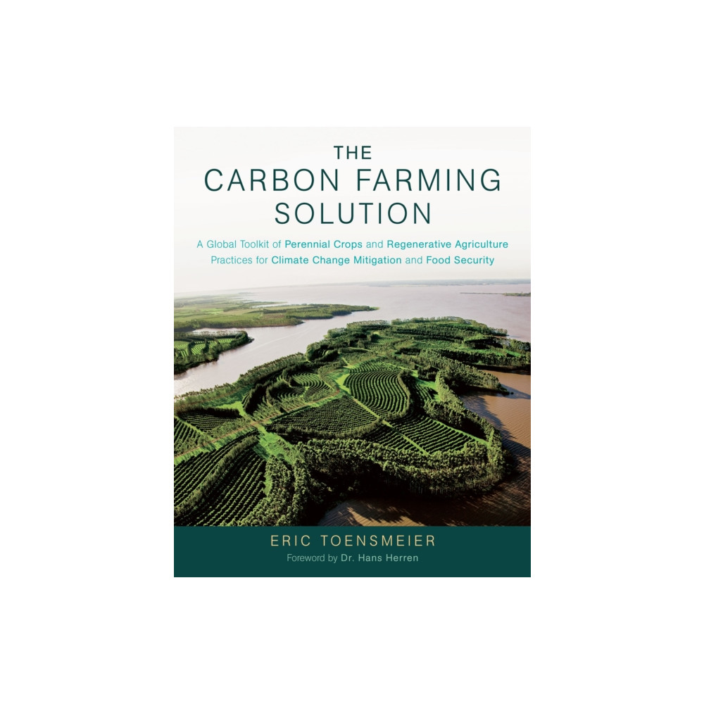 The Carbon Farming Solution (inbunden, eng)