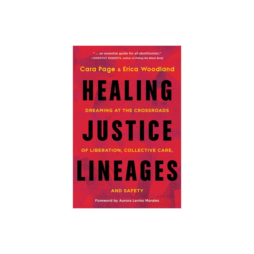 Healing Justice Lineages (häftad, english) North Atlantic Books,U.S.