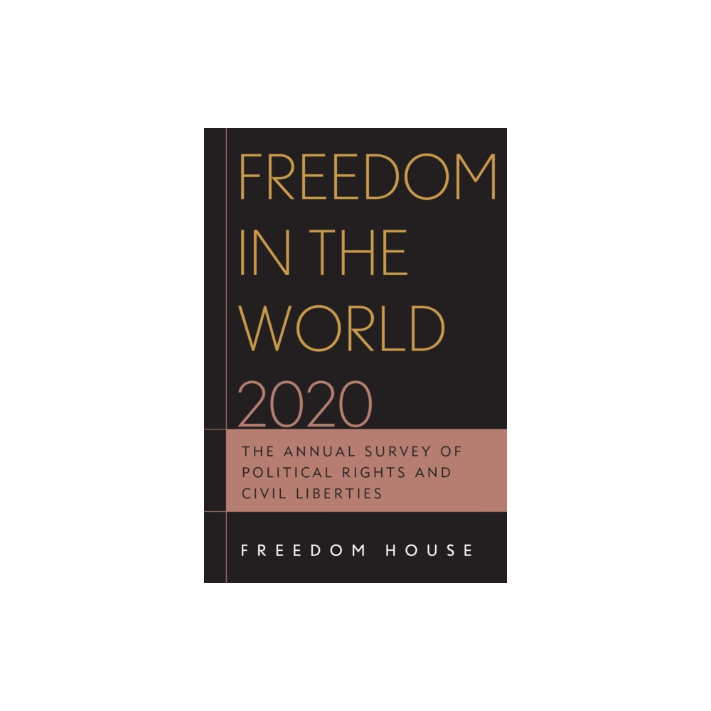 Freedom in the World 2020 (häftad, english) Rowman & littlefield