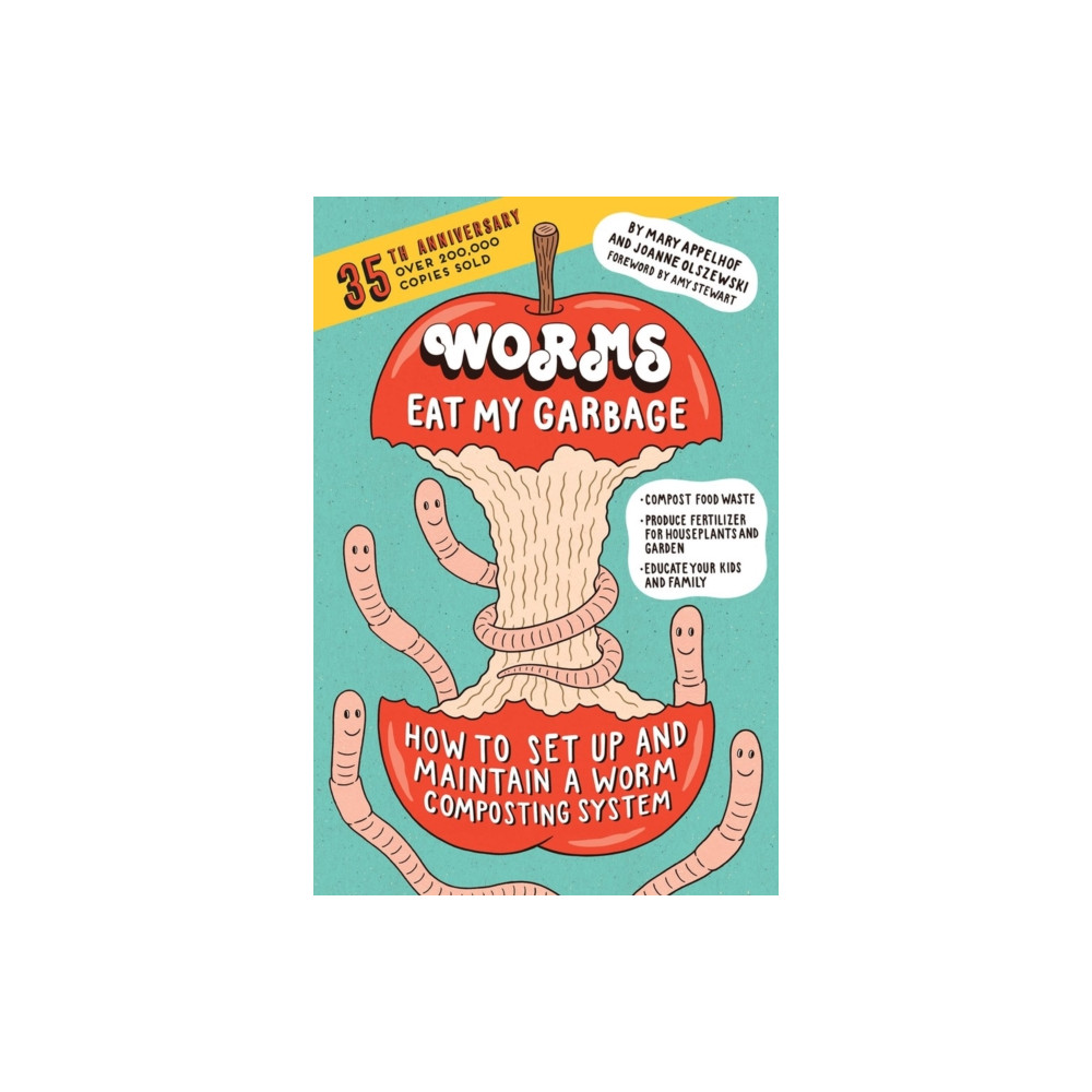 Worms Eat My Garbage, 35th Anniversary Edition (häftad, english) Workman Publishing
