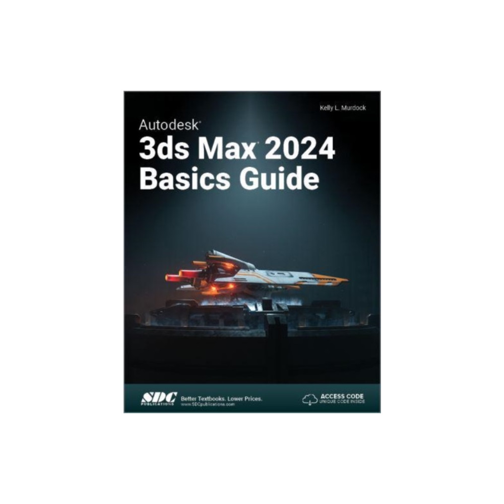 SDC Publications Autodesk 3ds Max 2024 Basics Guide (häftad, eng)