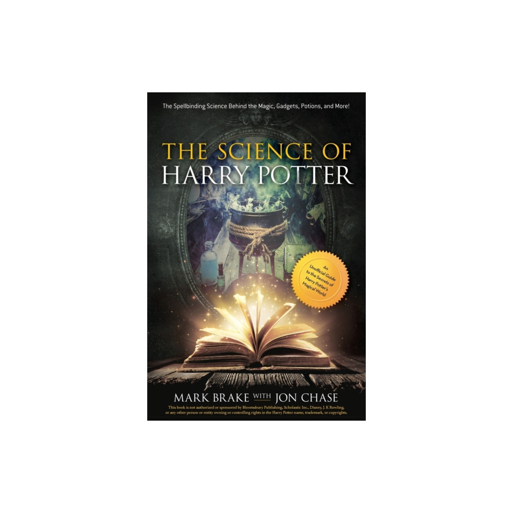 The Science of Harry Potter (häftad, english) Skyhorse Publishing
