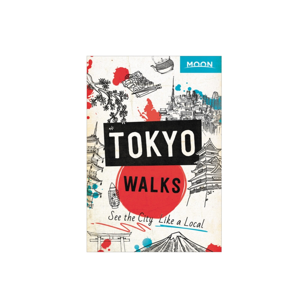 Moon Tokyo Walks (First Edition) (häftad, english) Avalon Travel Publishing