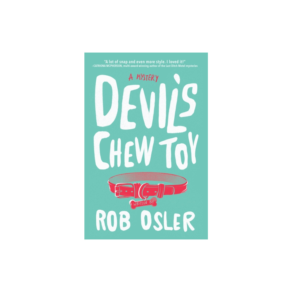 Devil's Chew Toy (häftad, english) Crooked Lane Books
