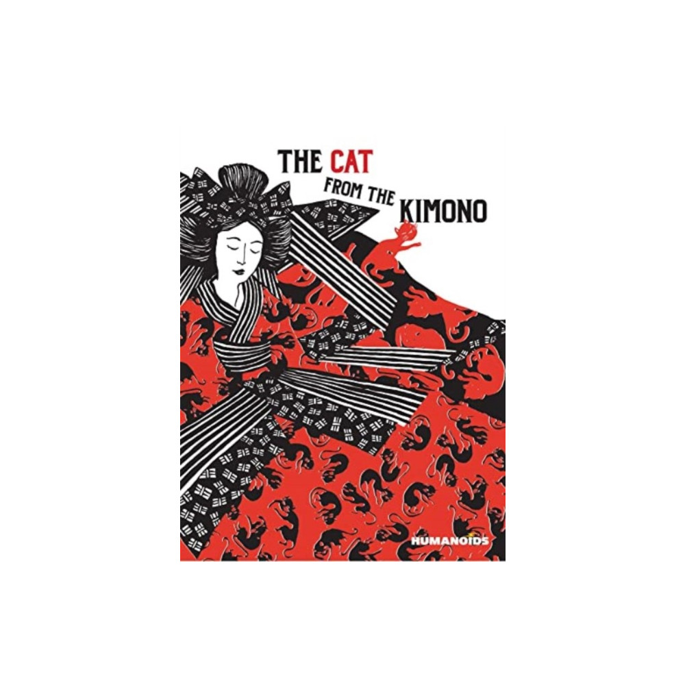The Cat from the Kimono (häftad, english) Humanoids, Inc