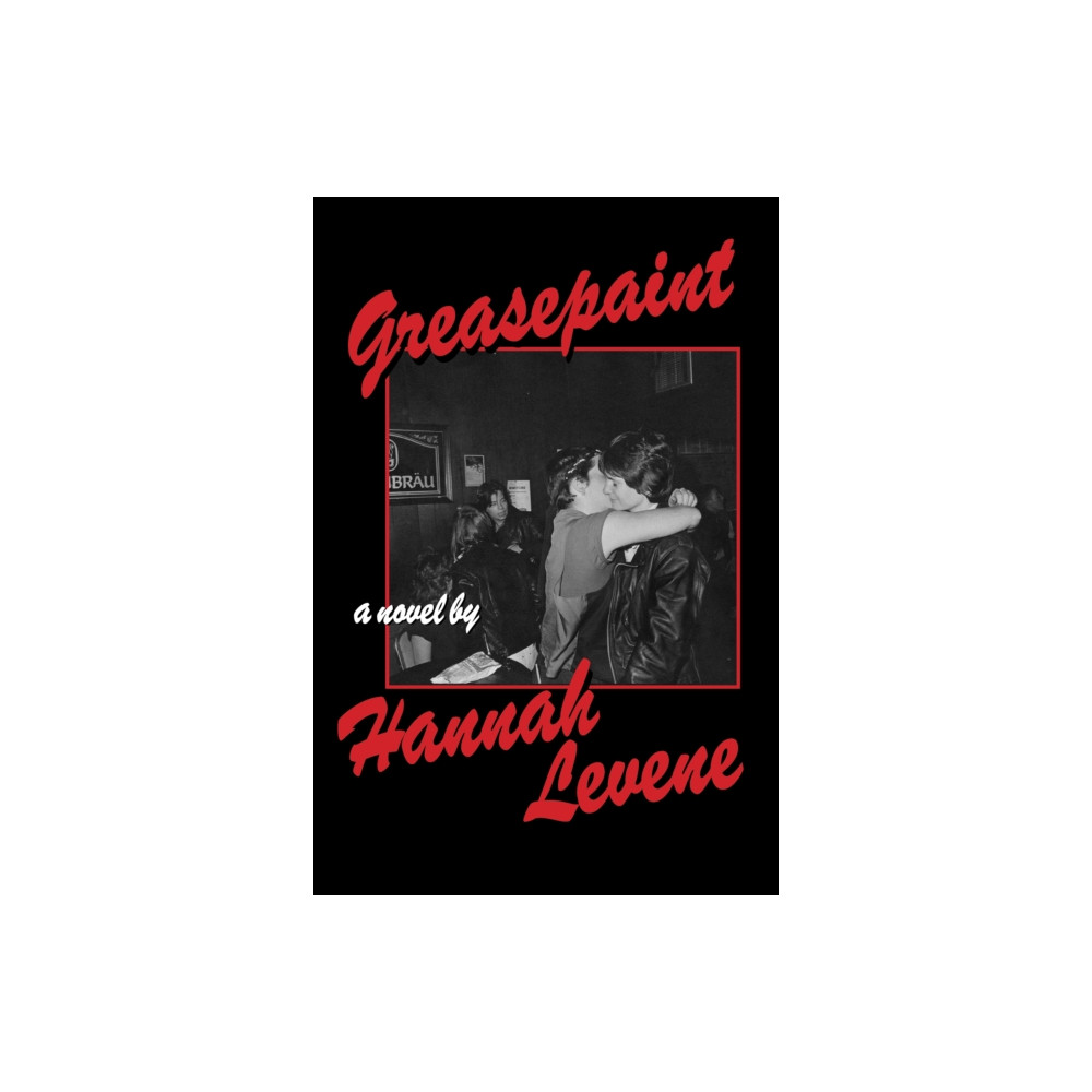 Greasepaint (häftad, english) Nightboat Books