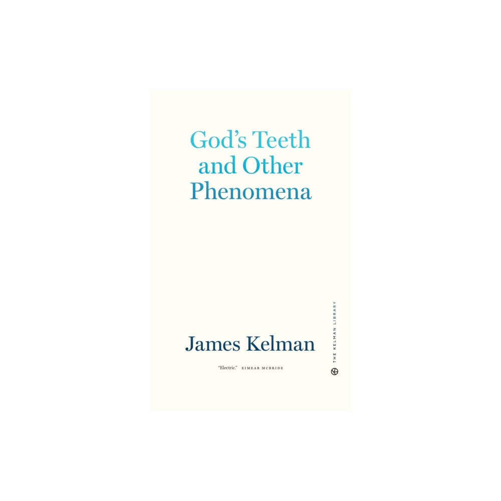 God's Teeth And Other Phenomena (inbunden, english) PM Press