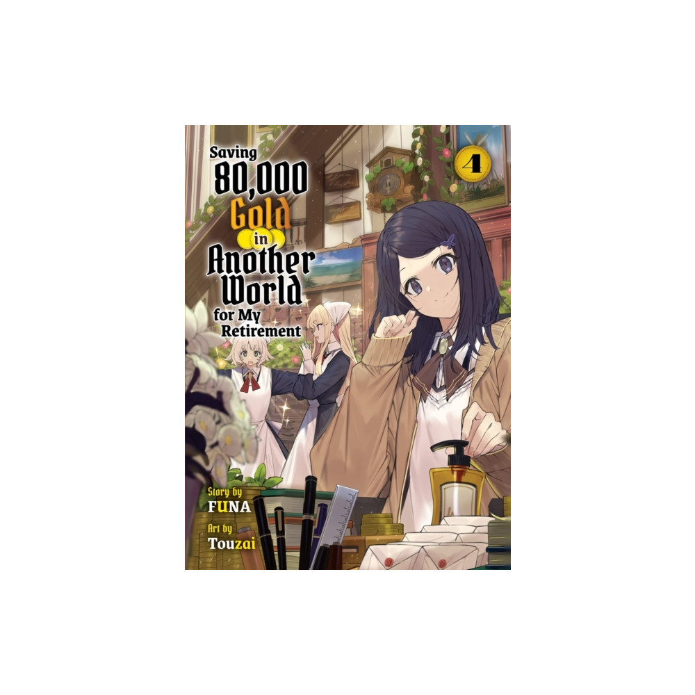 Saving 80,000 Gold In Another World For My Retirement 4 (light Novel) (häftad, english) Vertical Inc.