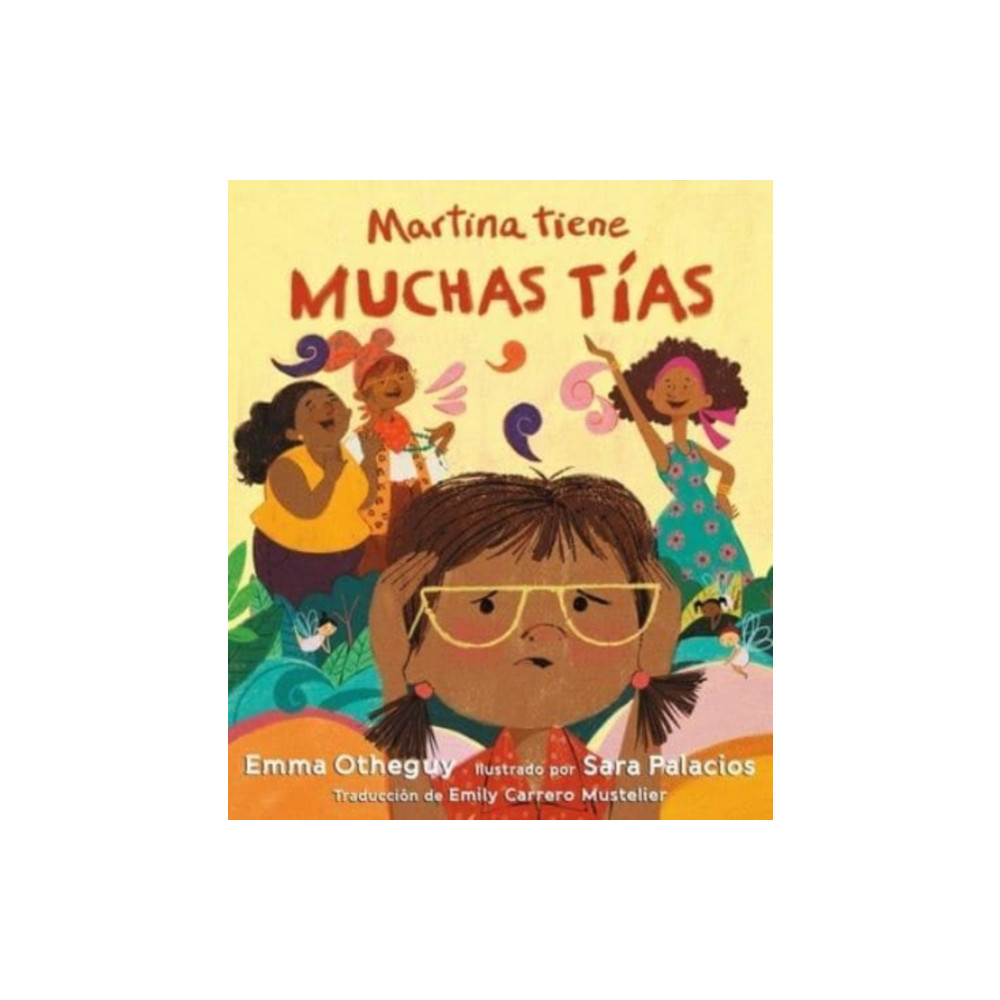 Martina tiene muchas tias (Martina Has Too Many Tias) (häftad, spa) Atheneum Books for Young Readers
