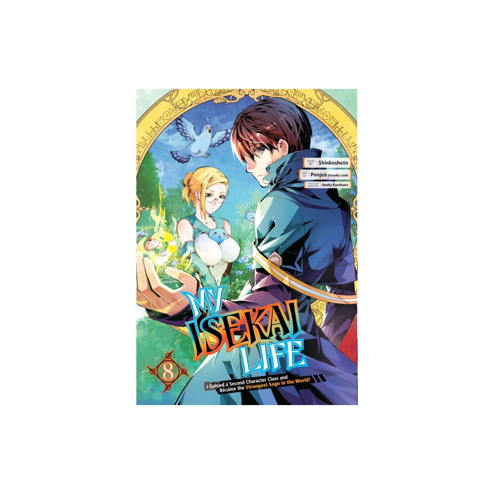 My Isekai Life 08: I Gained a Second Character Class and Became the Strongest Sage in the World! (häftad, english) Square Enix