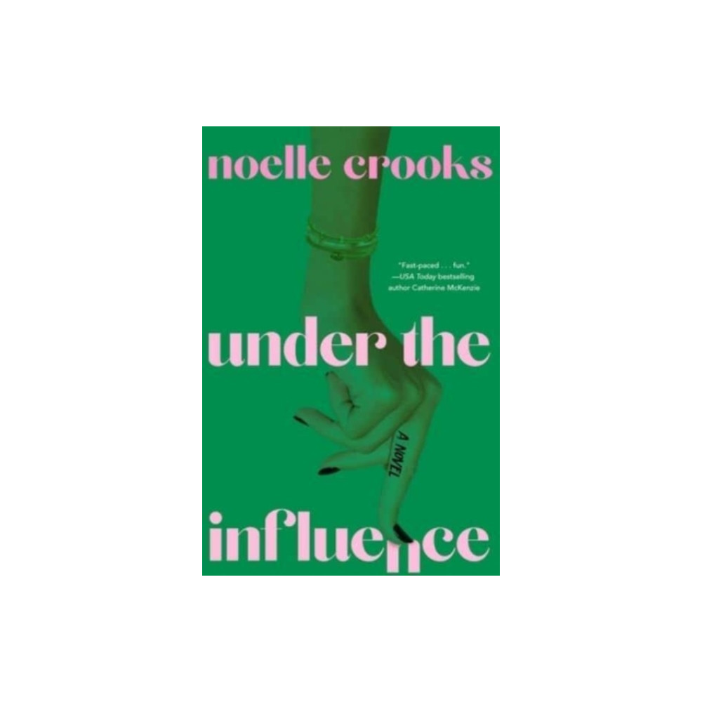 Under the Influence (inbunden, english) Simon & Schuster