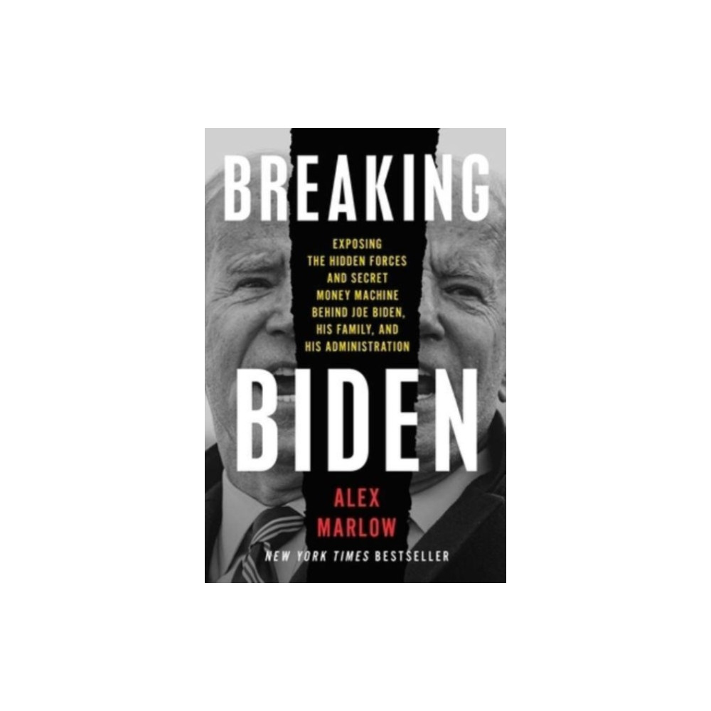 Breaking Biden (inbunden, english) Threshold Editions