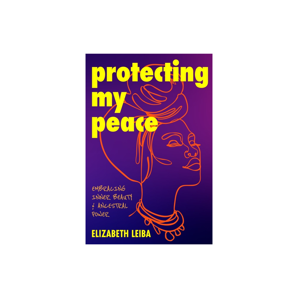Protecting My Peace (häftad, eng)