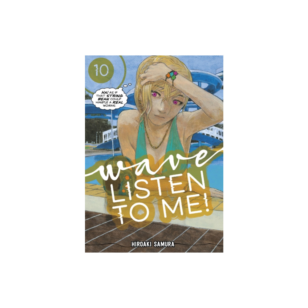 Wave, Listen to Me! 10 (häftad, english) Kodansha America, Inc