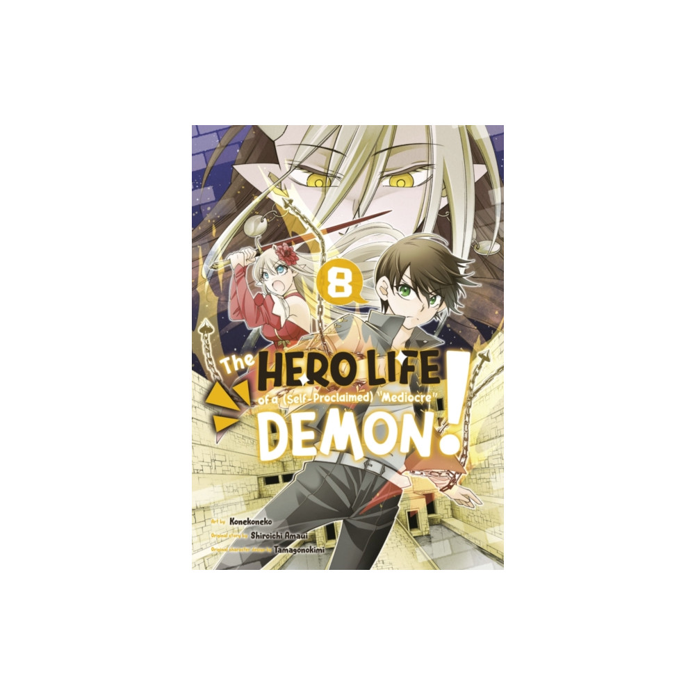 The Hero Life of a (Self-Proclaimed) Mediocre Demon! 8 (häftad, english) Kodansha America, Inc