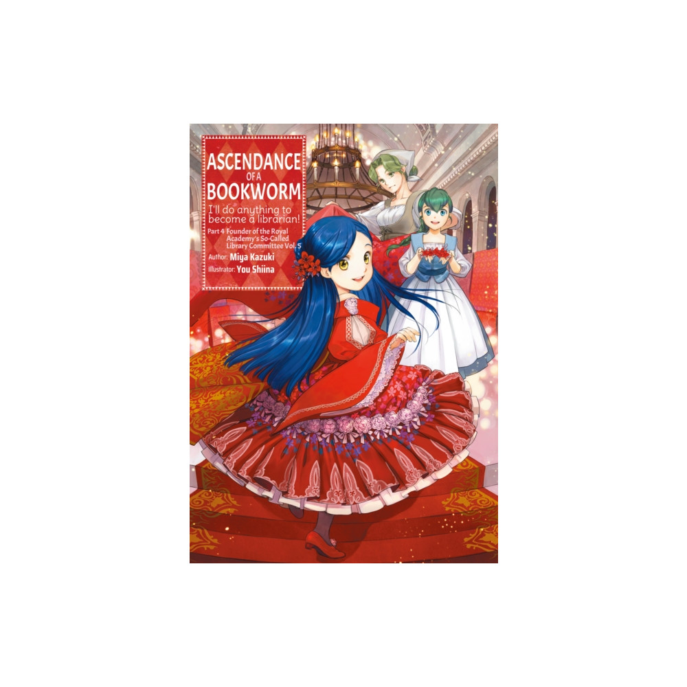 Ascendance of a Bookworm: Part 4 Volume 5 (häftad, english) J-Novel Club