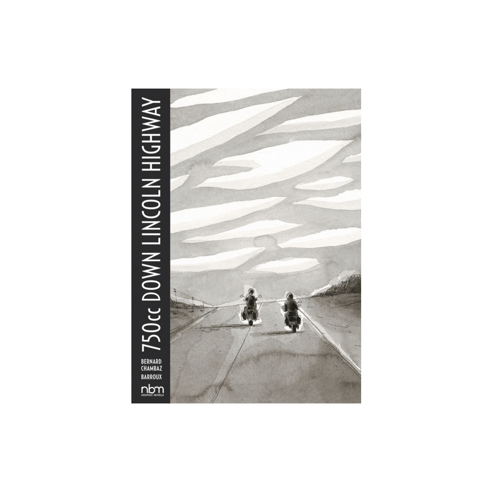 750cc Down Lincoln Highway (häftad, english) NBM Publishing Company