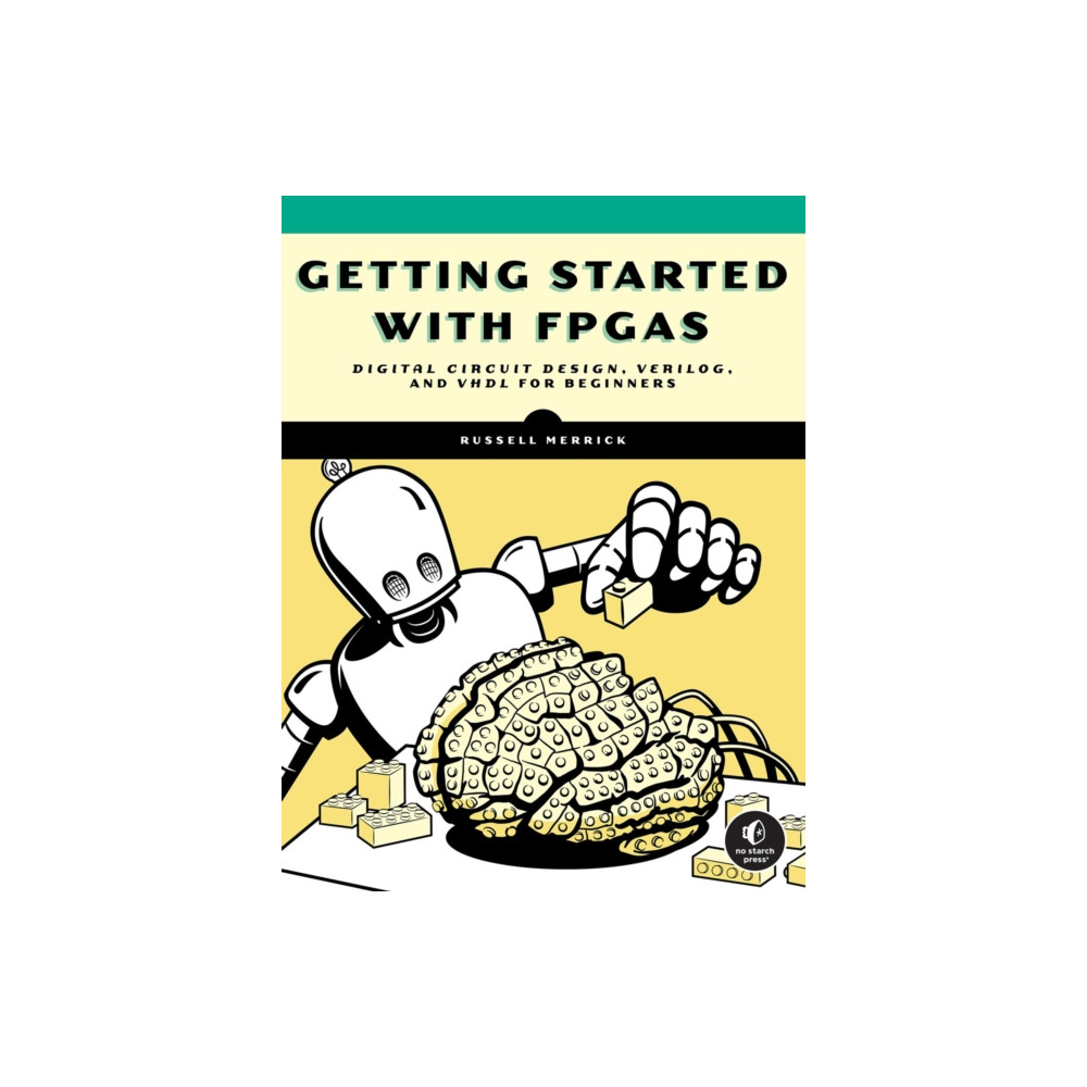 Getting Started With Fpgas (häftad, english) No Starch Press,US
