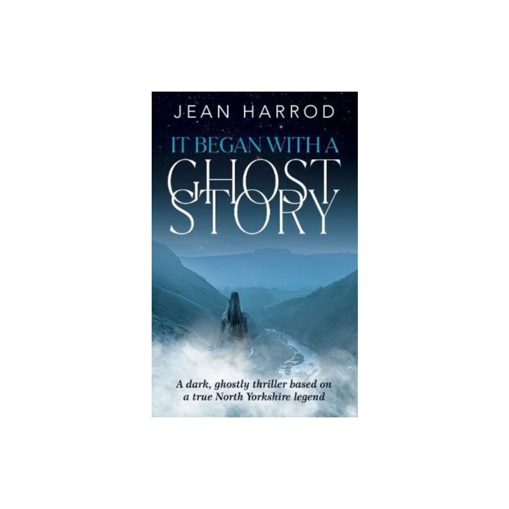 It Began with a Ghost Story (häftad, english) York Authors Coffee Shop