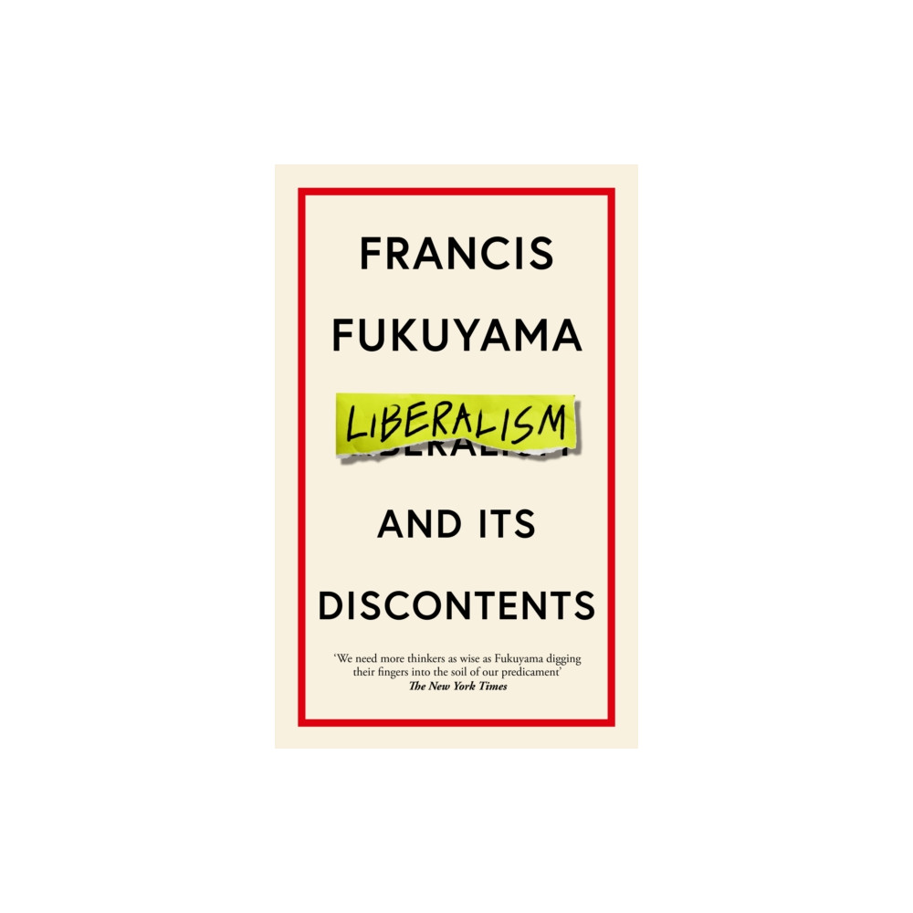 Liberalism and Its Discontents (häftad, eng)