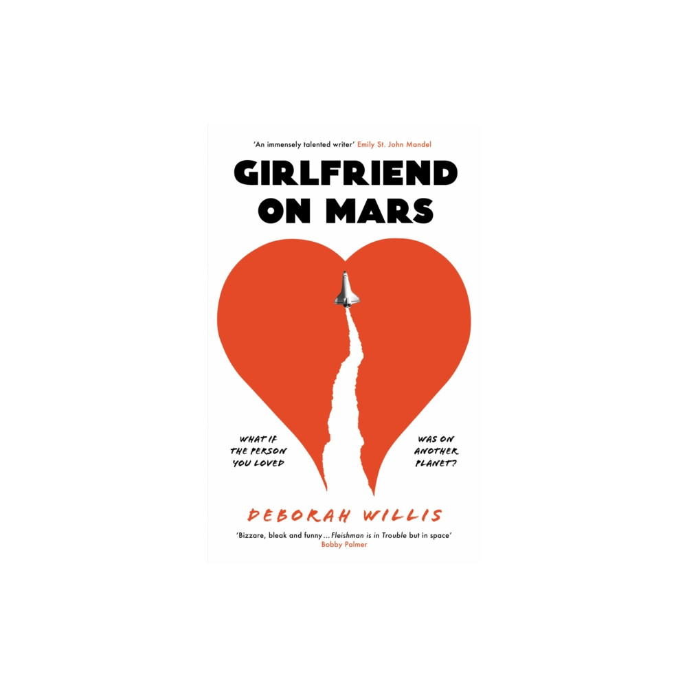 Girlfriend on Mars (inbunden, english) Profile Books Ltd