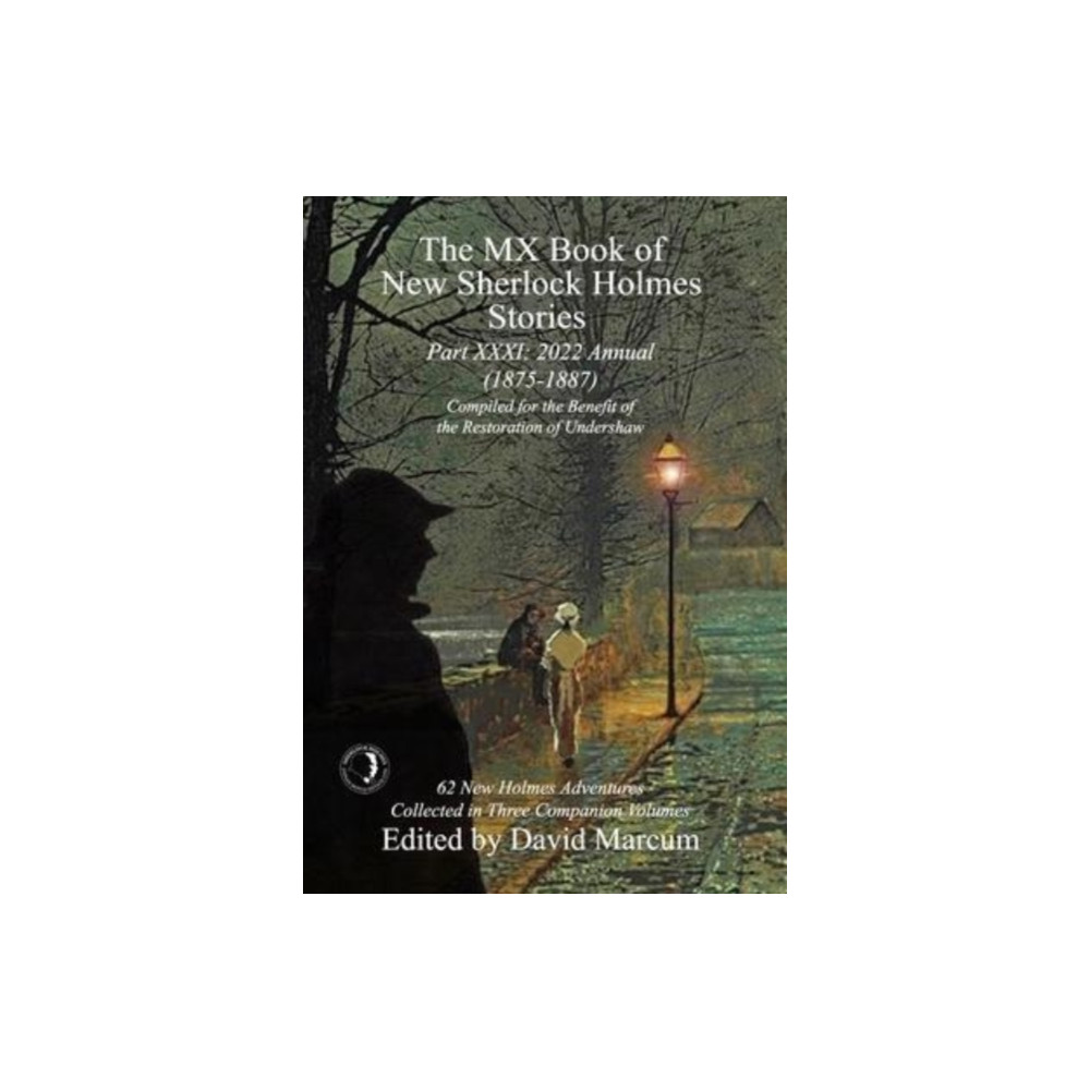 The MX Book of New Sherlock Holmes Stories - Part XXXI (inbunden, english) MX Publishing