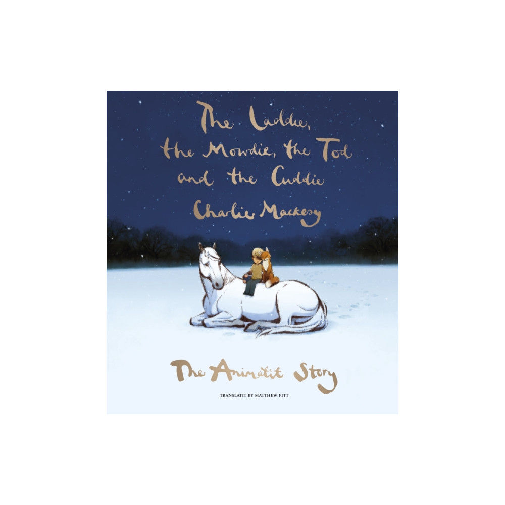 The Laddie, the Mowdie, the Tod and the Cuddie (inbunden, sco) Luath Press Ltd