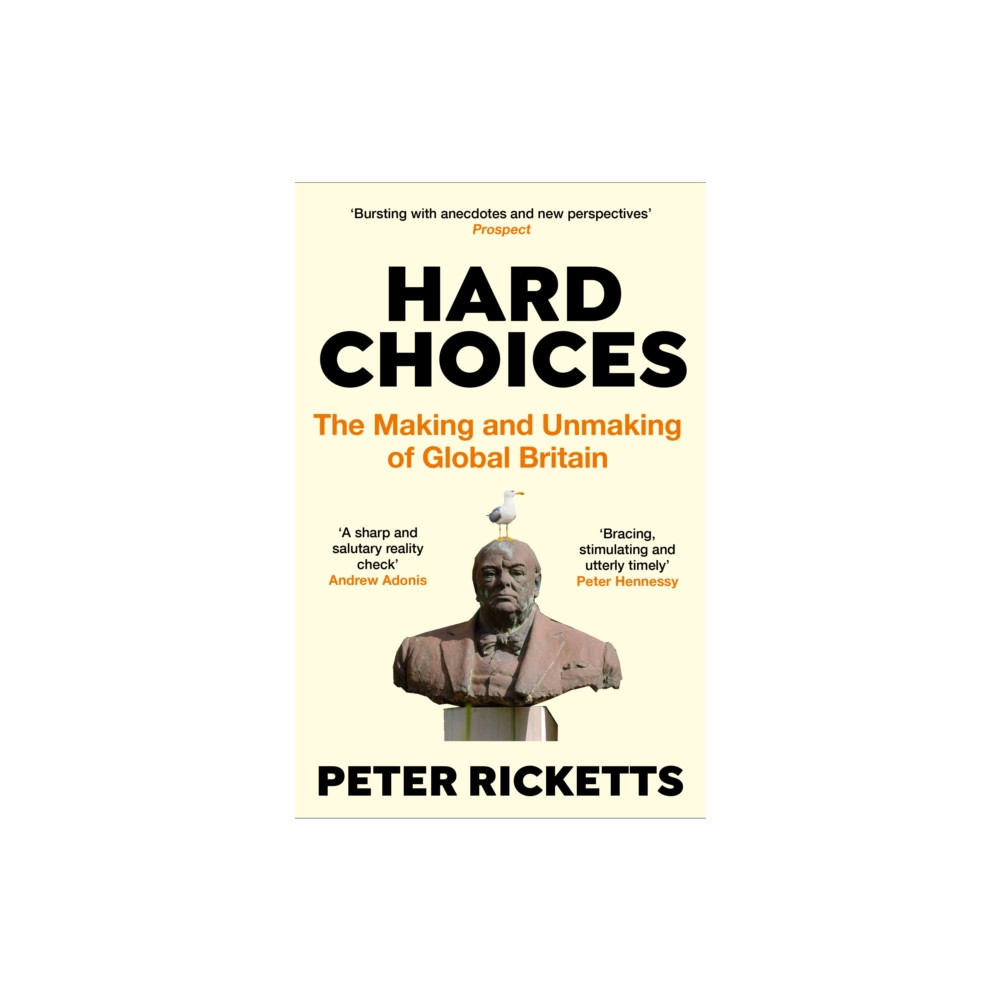 Hard Choices (häftad, english) Atlantic Books