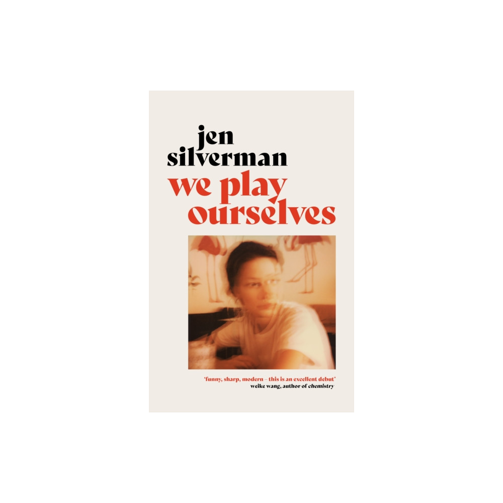 We Play Ourselves (inbunden, english) Atlantic Books