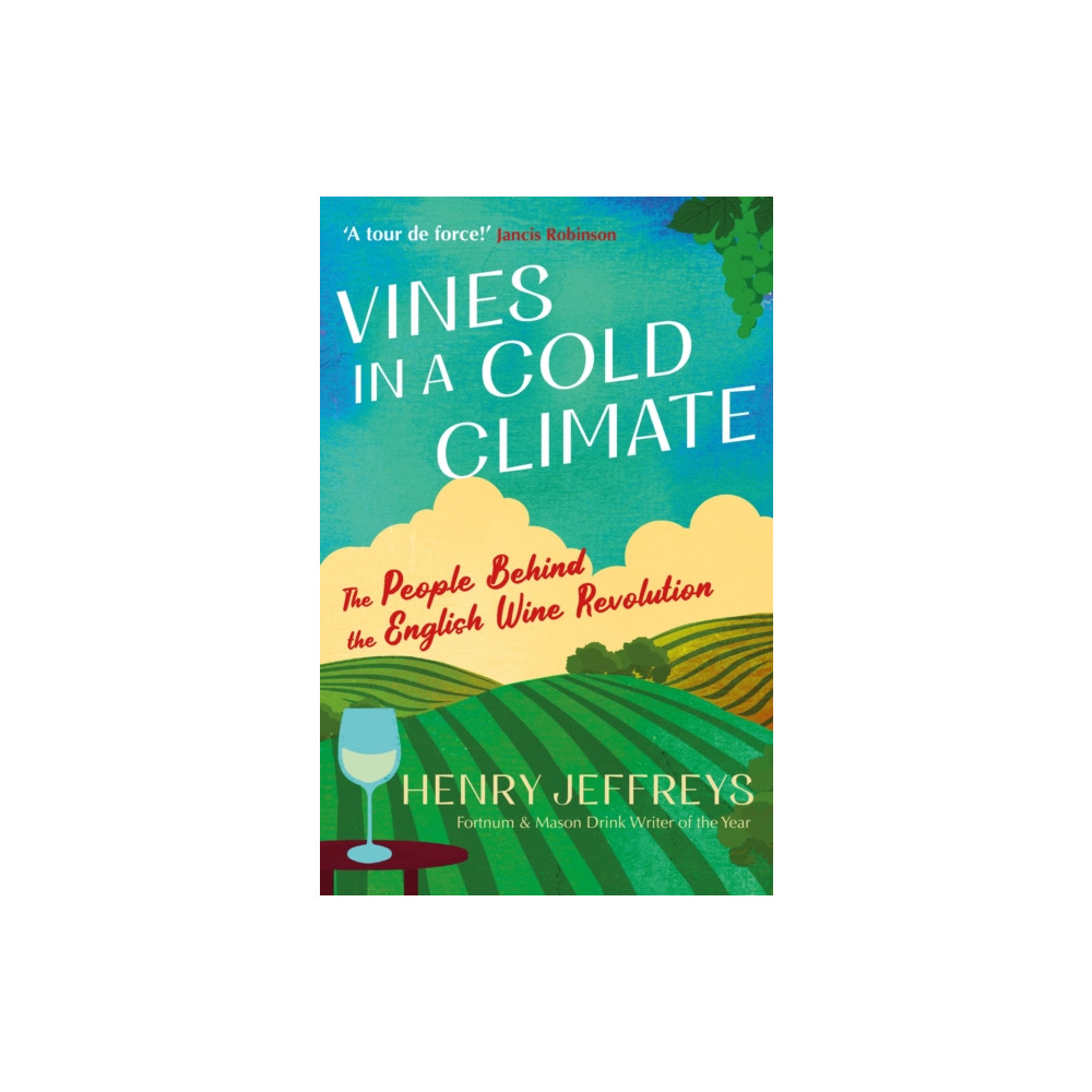 Vines in a Cold Climate (häftad, english) Atlantic Books
