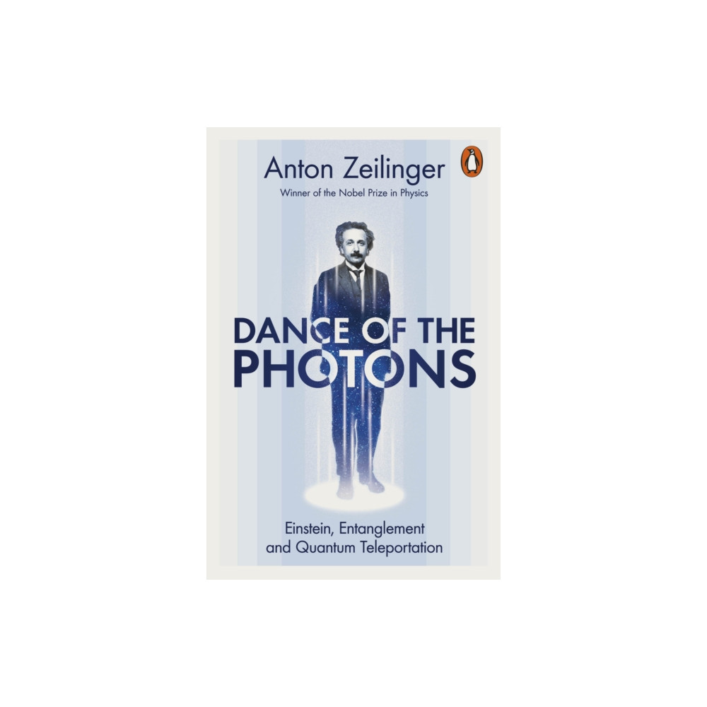 Dance of the Photons (häftad, english) Penguin books ltd