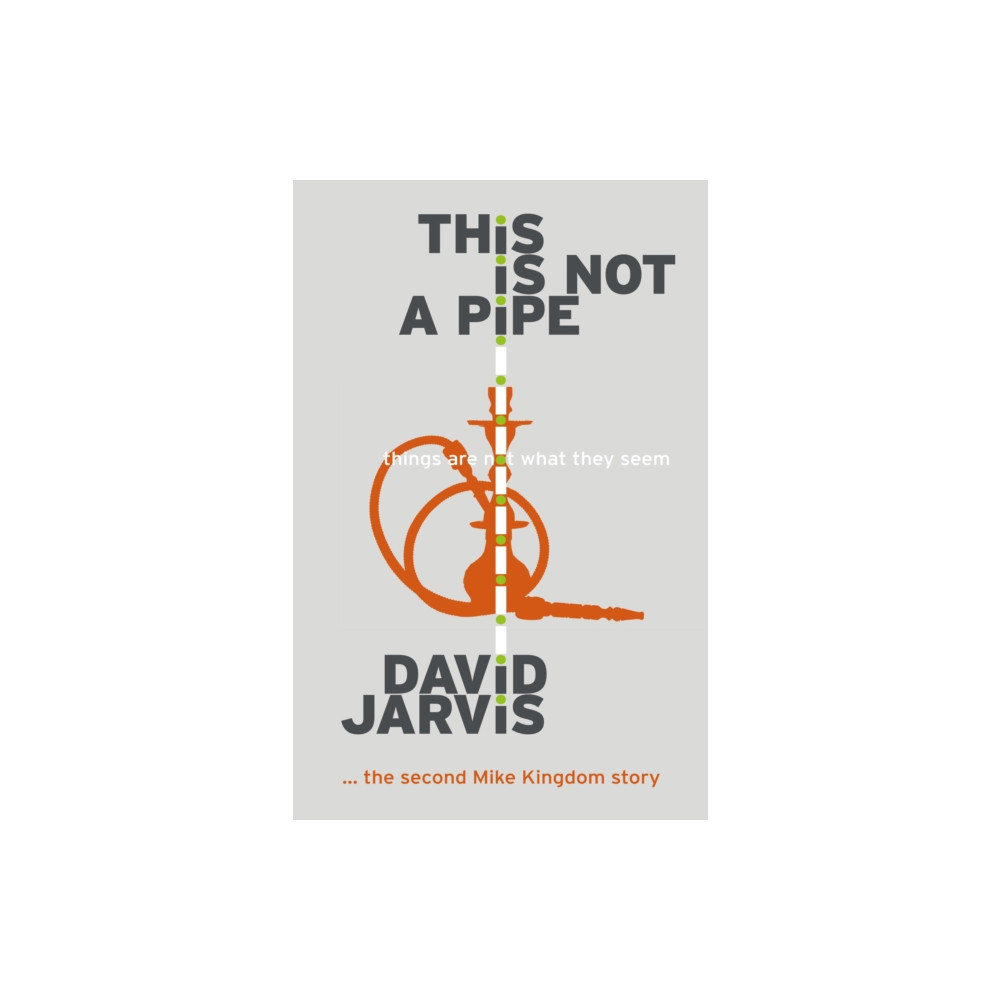This Is Not a Pipe (häftad, english) Troubador Publishing