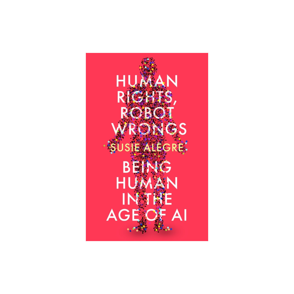 Human Rights, Robot Wrongs (häftad, eng)