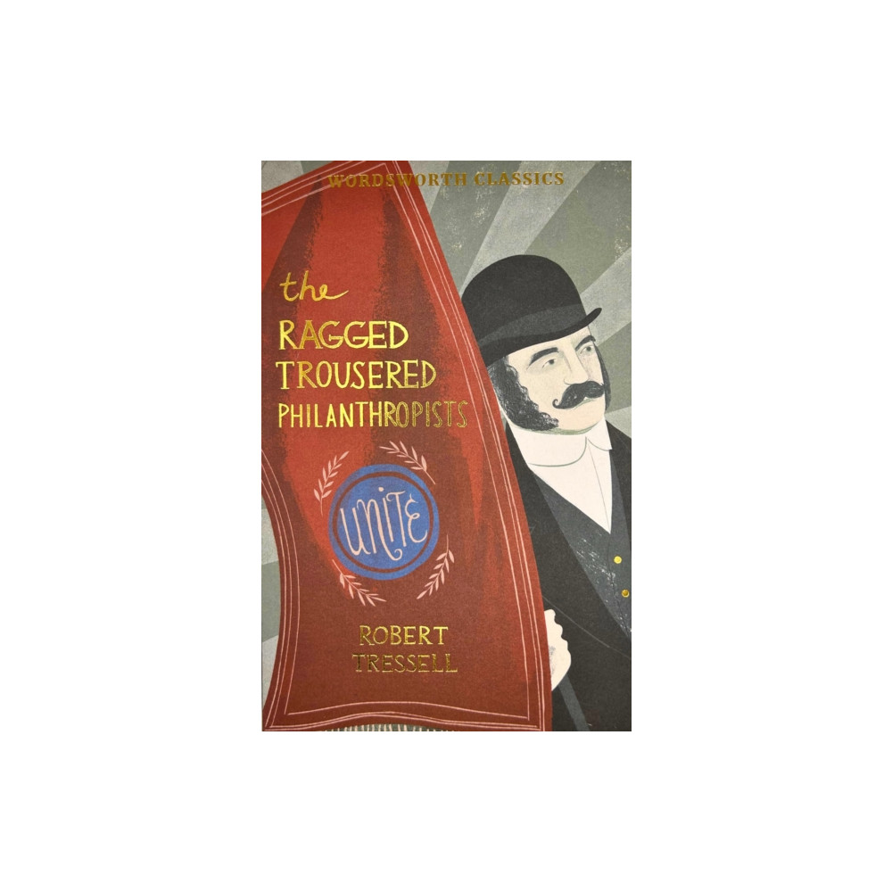 The Ragged Trousered Philanthropists (häftad, english) Wordsworth Editions Ltd