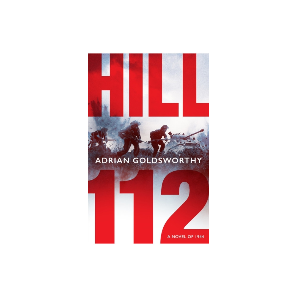 Hill 112 (inbunden, english) Bloomsbury Publishing PLC