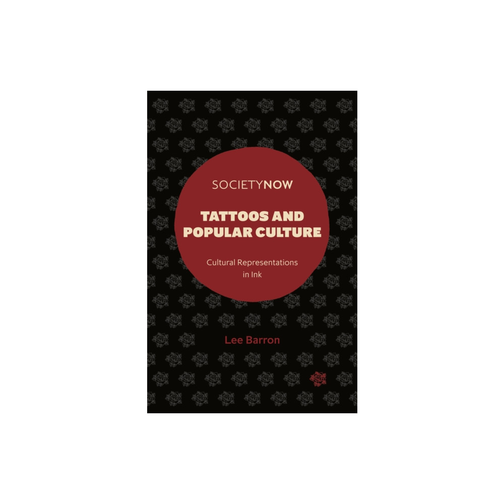 Tattoos and Popular Culture (häftad, eng)